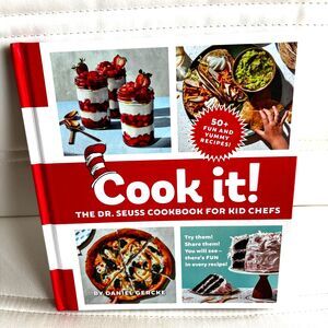 COOK IT! The Dr. Suess Cookbook For Kid Chefs 50+ Fun & Yummy Recipes